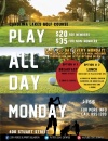 Play All Day Mondays
